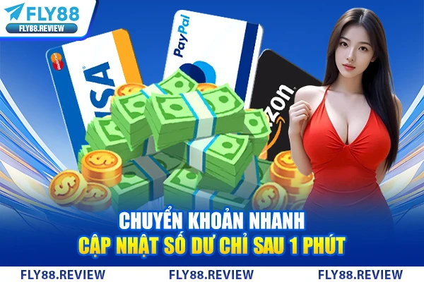 Chuyển khoản nhanh, cập nhật số dư chỉ sau 1 phút