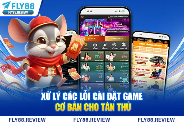 Xử lý các lỗi cài đặt game cơ bản cho tân thủ Xử lý các lỗi cài đặt game cơ bản cho tân thủ