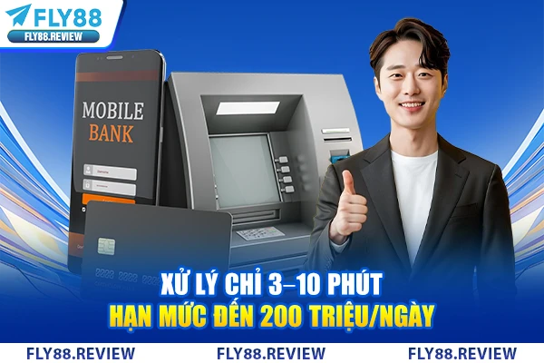 Xử lý chỉ 3–10 phút, hạn mức đến 200 triệu/ngày